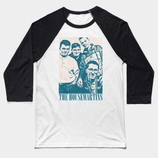 The Housemartins / 80s Styled Aesthetic Design Baseball T-Shirt